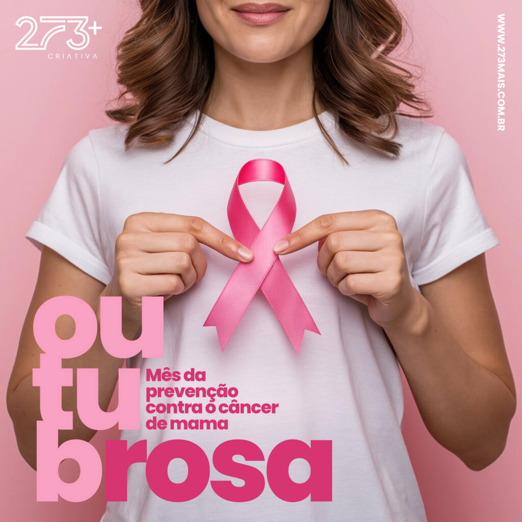 Outubro Rosa: a prevenção começa com o autocuidado!