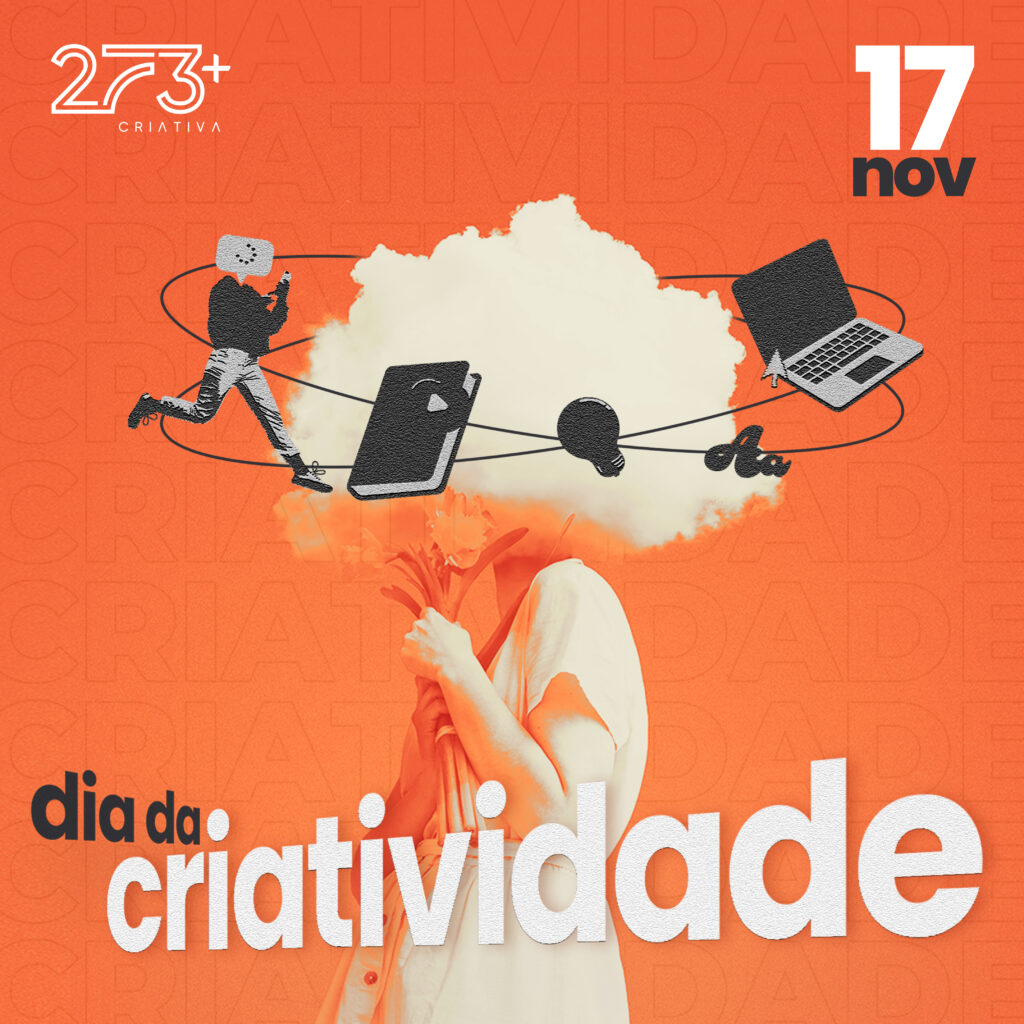 273+ Criativa comemora o Dia da Criatividade