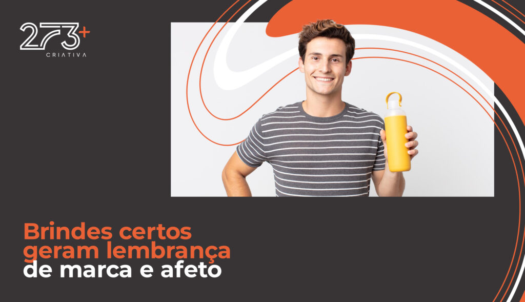 Brindes certos geram lembrança de marca e afeto