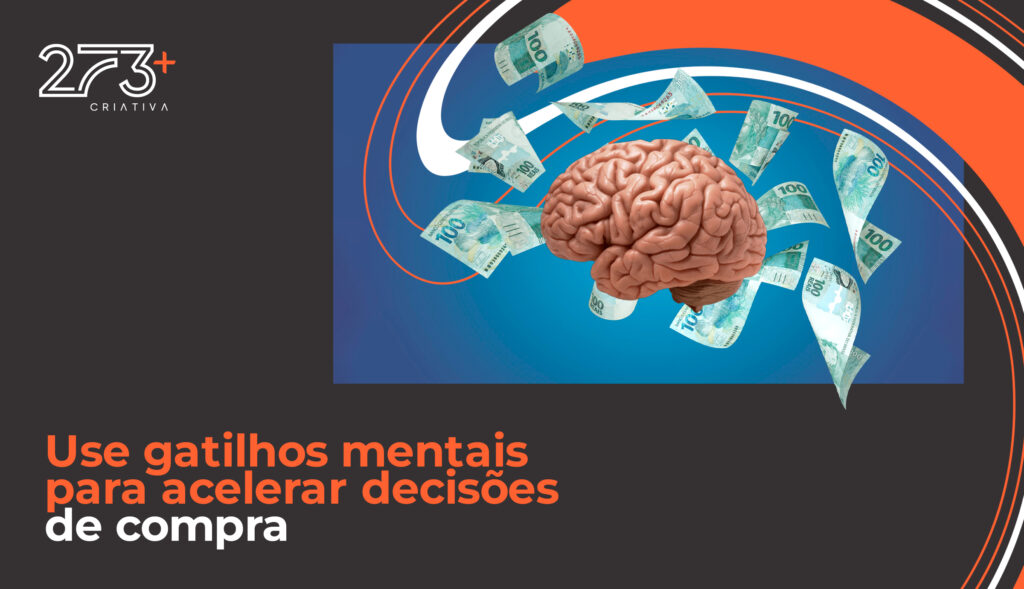 Use gatilhos mentais para acelerar decisões de compra