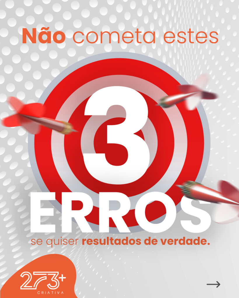 Você pode até anunciar… Mas se cometer esses 3 erros, não vai vender.