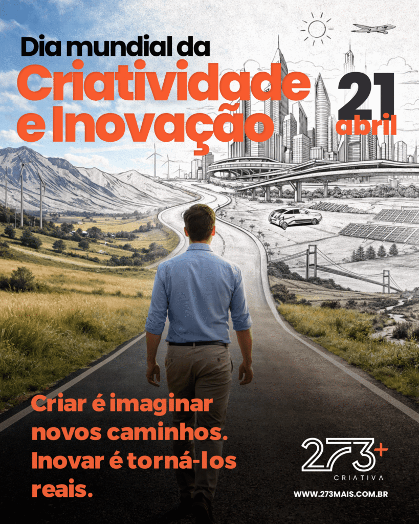 Criar é imaginar novos caminhos. Inovador é torna-los reais.